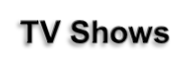 TV Shows